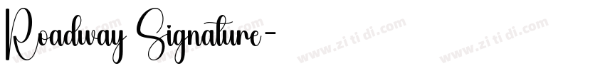 Roadway Signature字体转换